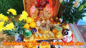 Văn khấn ông thần tài thổ địa cuối năm đầy đủ chính xác nhất
